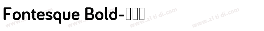 Fontesque Bold字体转换